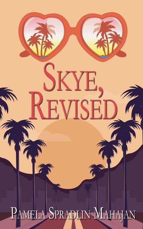 Pamela Spradlin Mahajan: Skye, Revised, Buch