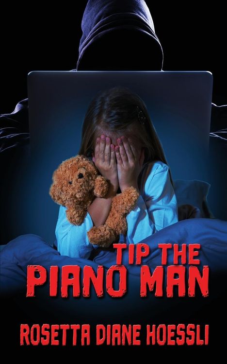 Rosetta Diane Hoessli: Tip the Piano Man, Buch