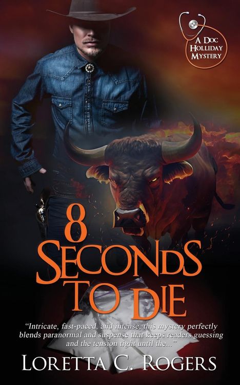 Loretta C. Rogers: 8 Seconds to Die, Buch