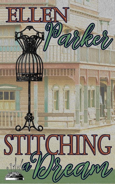 Ellen Parker: Stitching a Dream, Buch