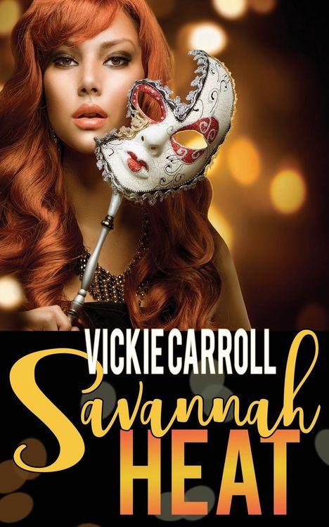 Vickie Carroll: Savannah Heat, Buch