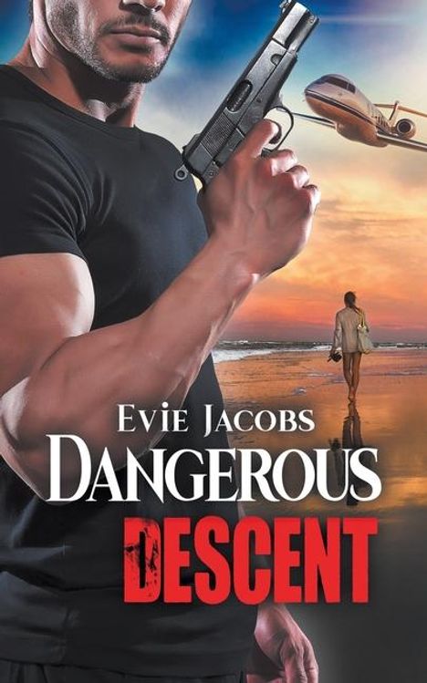 Evie Jacobs: Dangerous Descent, Buch