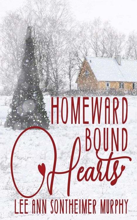 Lee Ann Sontheimer Murphy: Homeward Bound Hearts, Buch