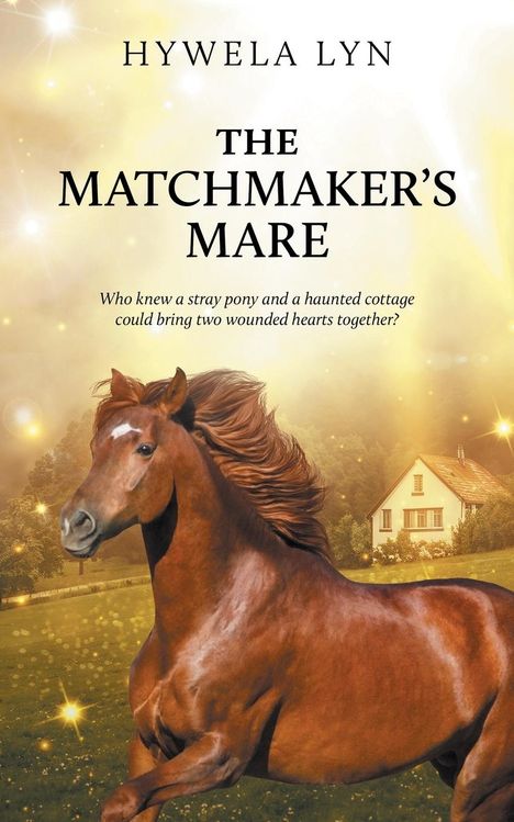 Hywela Lyn: The Matchmaker's Mare, Buch