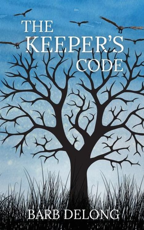 Barb DeLong: The Keeper's Code, Buch