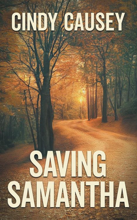 Cindy Causey: Saving Samantha, Buch