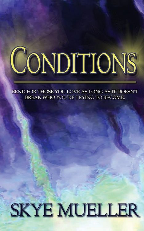 Skye Mueller: Conditions, Buch
