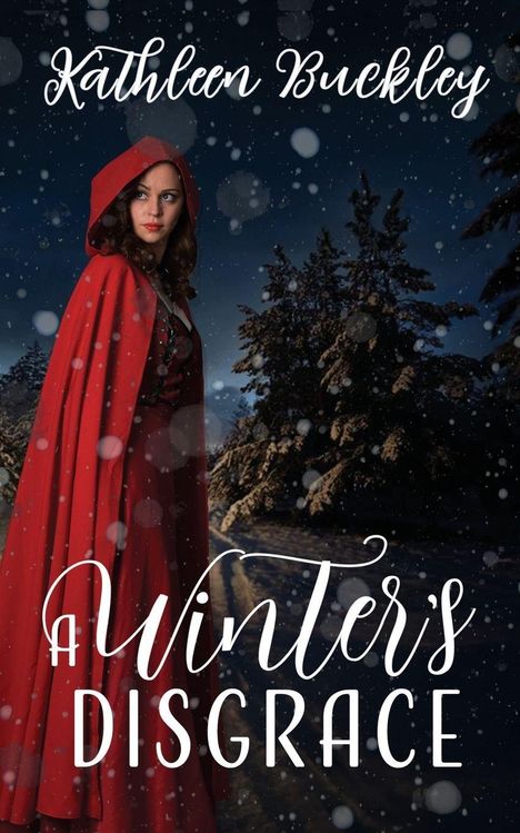 „Kathleen Buckley, A Winter’s Disgrace“. Frau im roten Umhang im verschneiten Wald bei Nacht, Schneeflocken fallen.