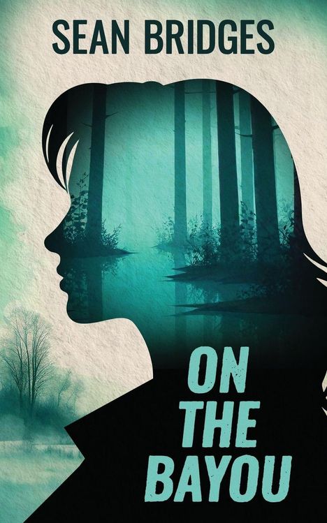 SEAN BRIDGES, ON THE BAYOU. Silhouette eines Gesichts mit Wald und Wasser im Hintergrund, grünliche Farbtöne.
