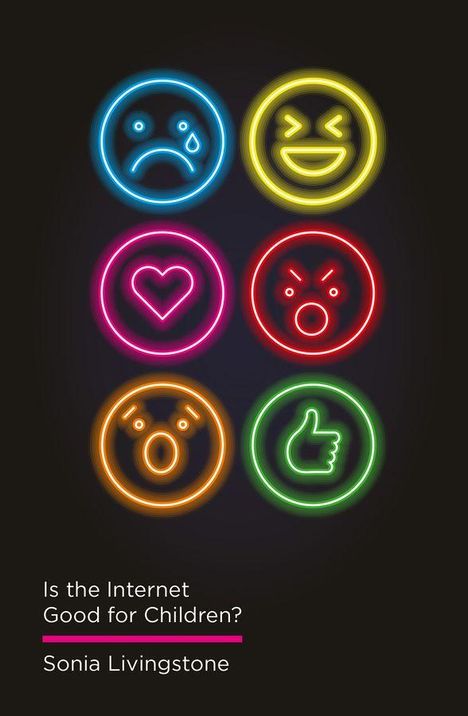 „Is the Internet Good for Children?“ von Sonia Livingstone. Sechs neonfarbene Emoticons auf schwarzem Hintergrund.