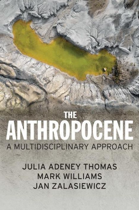 Julia Adeney Thomas: The Anthropocene, Buch