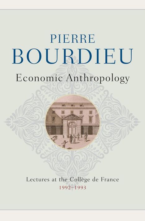 Pierre Bourdieu: Economic Anthropology, Buch