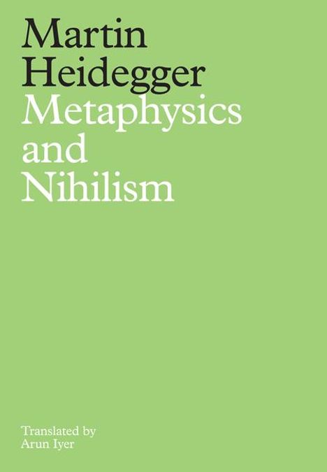 Martin Heidegger: Metaphysics and Nihilism, Buch