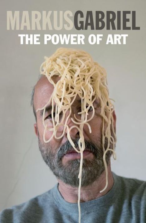 Markus Gabriel: The Power of Art, Buch