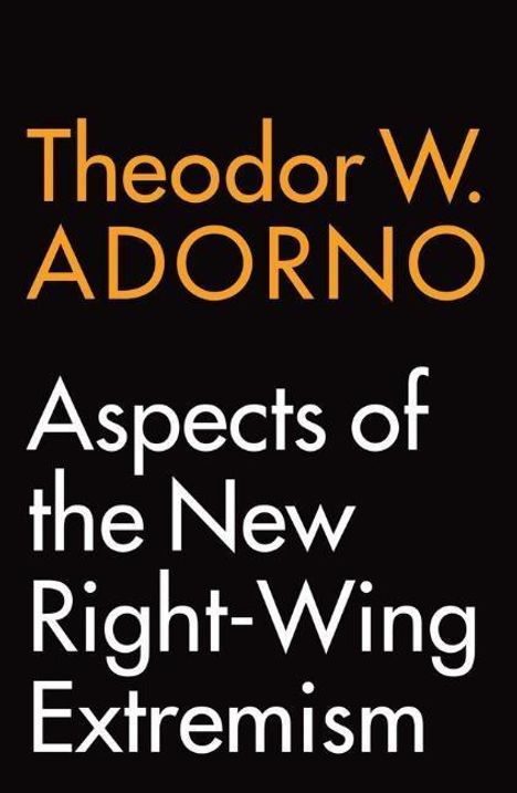 Theodor W Adorno: Aspects of the New Right-Wing Extremism, Buch