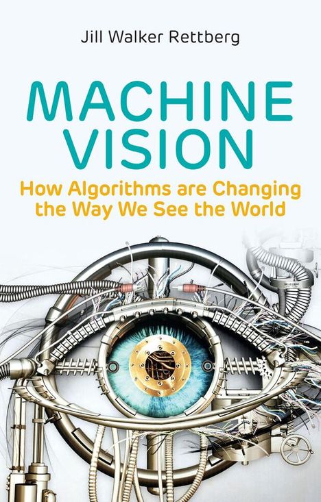 Jill Walker Rettberg: Machine Vision, Buch
