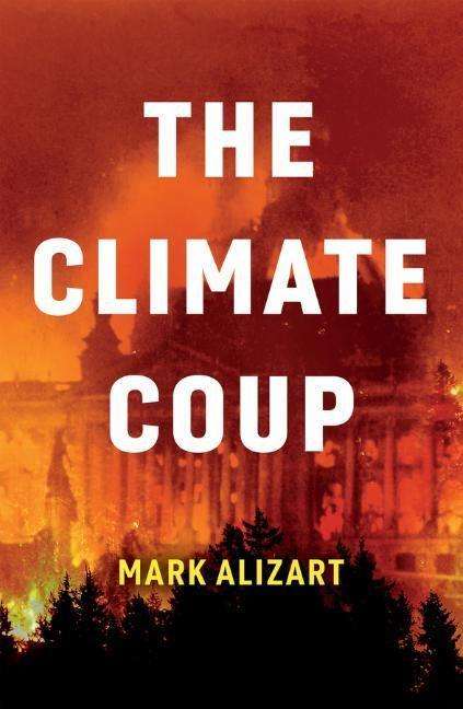 Mark Alizart: The Climate Coup, Buch