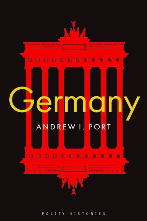 Andrew I. Port: Germany, Buch