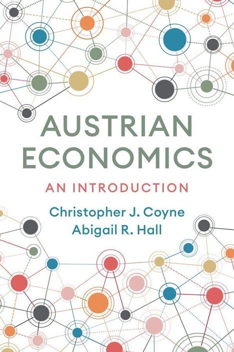 Abigail R. Hall: Austrian Economics, Buch