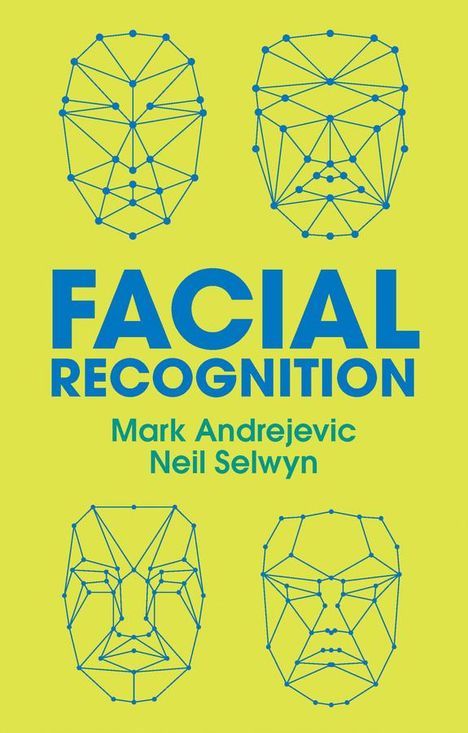 Mark Andrejevic: Facial Recognition, Buch