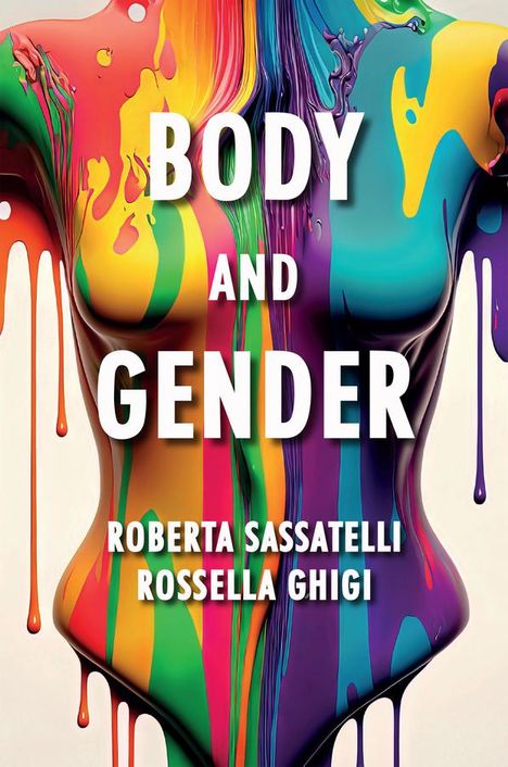 Roberta Sassatelli: Body and Gender, Buch
