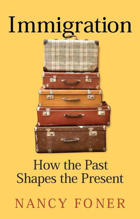 Nancy Foner: Immigration, Buch