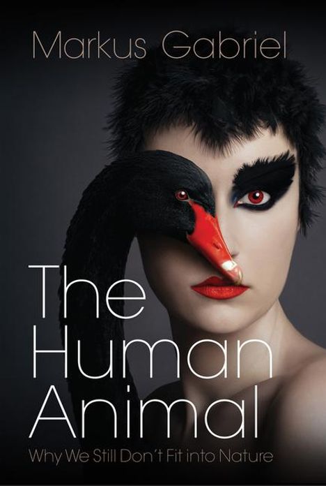Markus Gabriel: The Human Animal, Buch