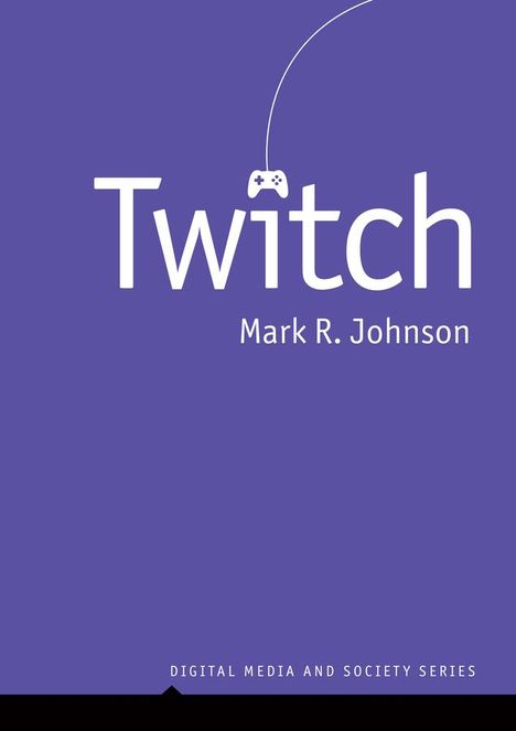 "Twitch" in Weiß mit einem Controller über dem "i". Autor: Mark R. Johnson. Lila Hintergrund.
