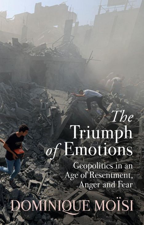 Dominique Moisi: The Triumph of Emotions, Buch