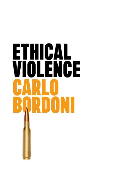 Carlo Bordoni: Ethical Violence, Buch