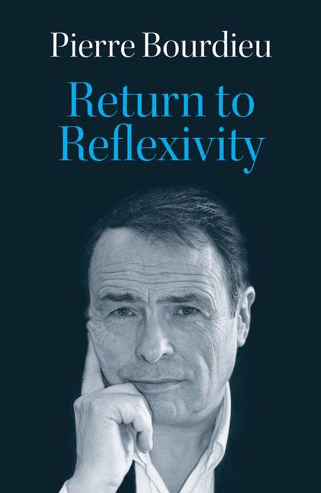 Pierre Bourdieu: Return to Reflexivity, Buch