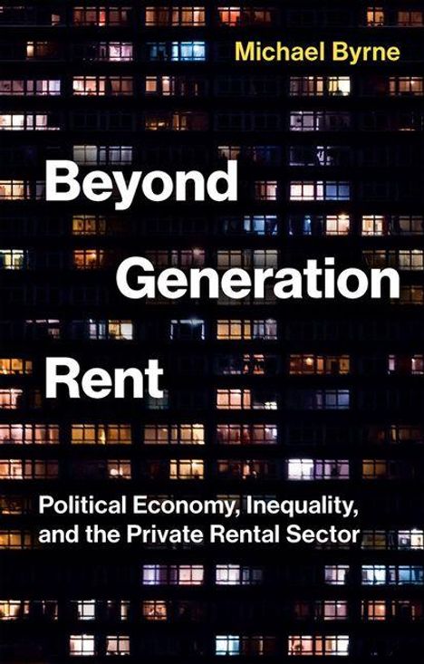 Michael Byrne: Beyond Generation Rent, Buch