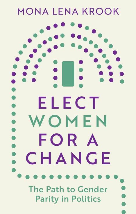 Mona Lena Krook: Elect Women for a Change, Buch
