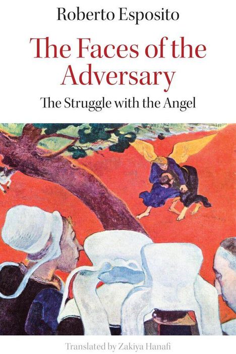 Roberto Esposito: The Faces of the Adversary, Buch