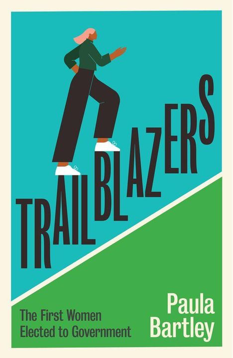 "Trailblazers. The First Women Elected to Government. Paula Bartley." Illustration einer Frau, die eine Treppe hinaufschreitet.