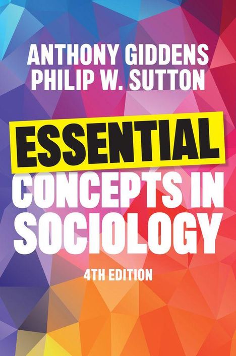 "ESSENTIAL CONCEPTS IN SOCIOLOGY, 4TH EDITION" steht vor einem bunten, geometrischen Hintergrund.