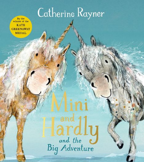 Catherine Rayner: Mini and Hardly and the Big Adventure, Buch