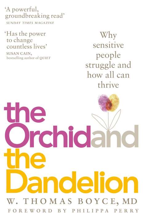 W. Thomas Boyce: The Orchid and the Dandelion, Buch