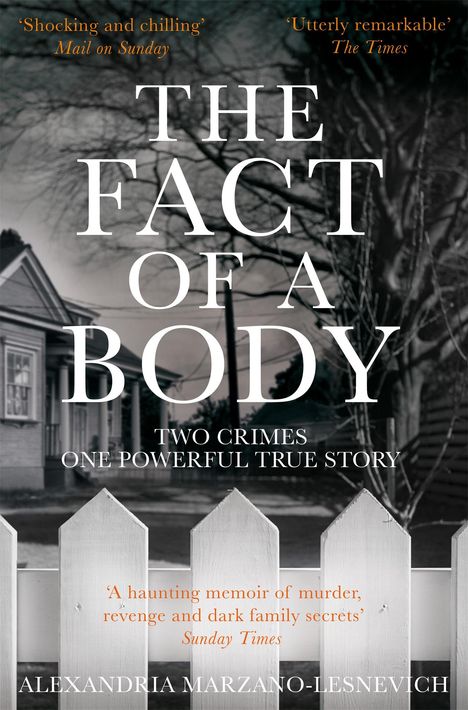 Alexandria Marzano-Lesnevich: The Fact of a Body, Buch