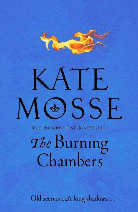 Kate Mosse: Mosse, K: The Burning Chambers, Buch