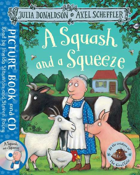 Julia Donaldson: A Squash and a Squeeze, Buch