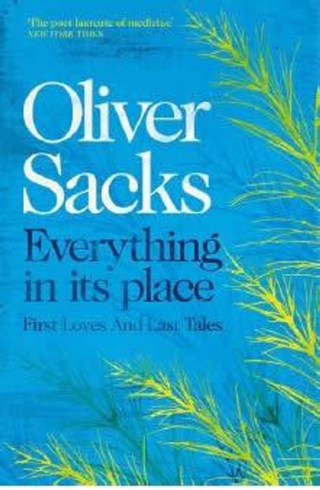 Oliver Sacks: Everything in Its Place, Buch