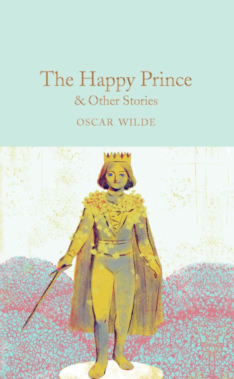 Oscar Wilde: The Happy Prince &amp; Other Stories, Buch