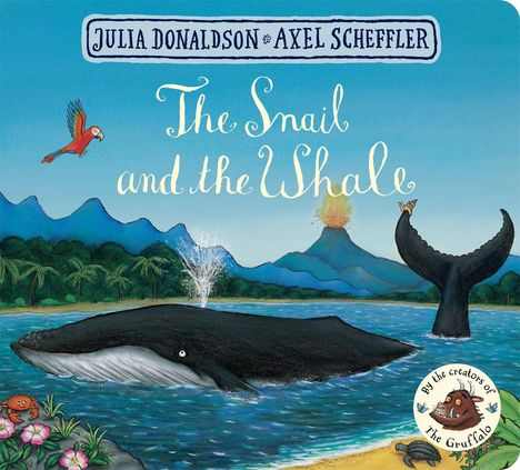 Julia Donaldson: The Snail and the Whale, Buch