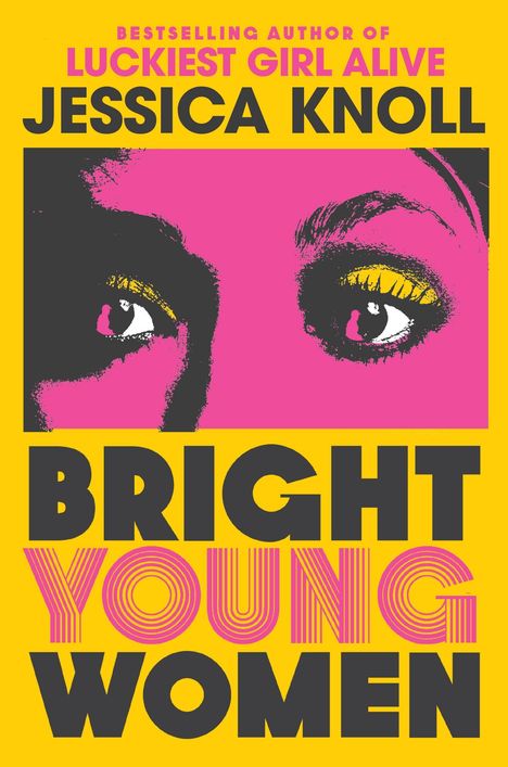 Jessica Knoll: Bright Young Women, Buch