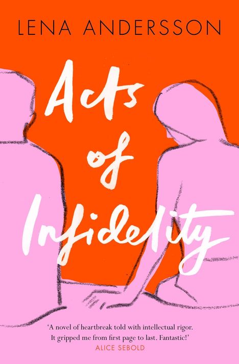 Lena Andersson: Andersson, L: Acts of Infidelity, Buch