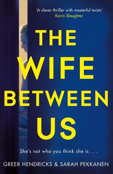Greer Hendricks: The Wife Between Us, Buch