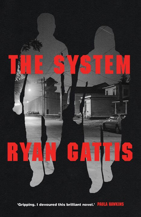 Ryan Gattis: The System, Buch
