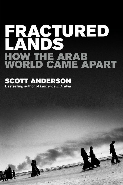 Scott Anderson: Fractured Lands, Buch