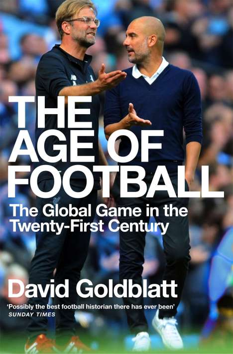 David Goldblatt: The Age of Football, Buch